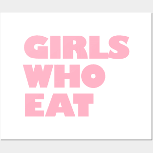 Girls Who Eat - Light Pink Posters and Art